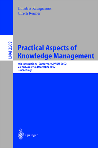 Practical Aspects of Knowledge Management - Dimitris Karagiannis; Ulrich Reimer
