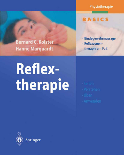 Reflextherapie - Bernard C. Kolster, Hanne Marquardt