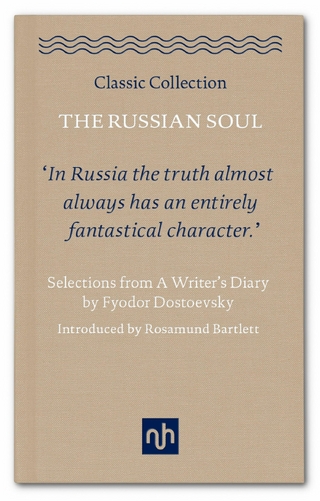 The Russian Soul - Fyodor Dostoevsky