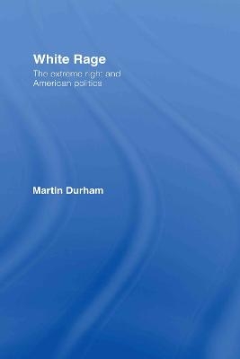 White Rage - Martin Durham