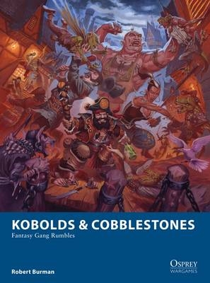 Kobolds & Cobblestones - Burman Robert Burman