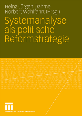 Systemanalyse als politische Reformstrategie - Heinz-Juergen Dahme; Norbert Wohlfahrt
