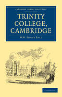 Trinity College, Cambridge - W. W. Rouse Ball