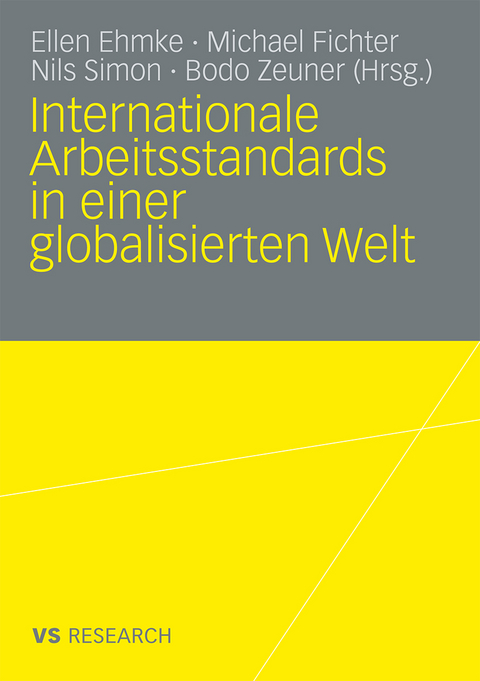 Internationale Arbeitsstandards in einer globalisierten Welt - 