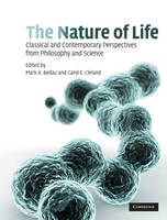 The Nature of Life - Mark A. Bedau; Carol E. Cleland