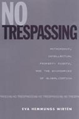 No Trespassing - Eva Hemmungs Wirt n