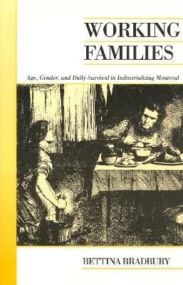 Working Families - Bettina Bradbury