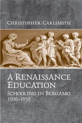 A Renaissance Education - Christopher Carlsmith