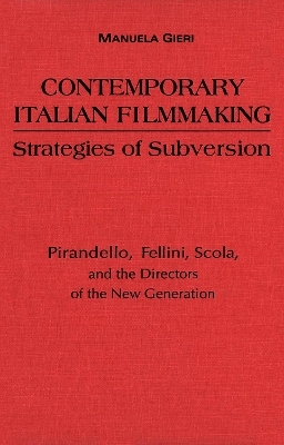 Contemporary Italian Filmmaking - Manuela Gieri