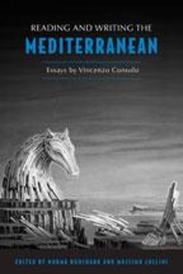 Reading & Writing the Mediterranean - Norma Bouchard; Massimo Lollini