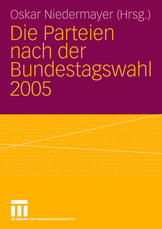 Die Parteien nach der Bundestagswahl 2005 - Oskar Niedermayer