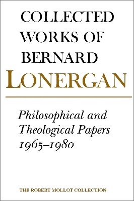Philosophical and Theological Papers, 1965-1980 - Bernard Lonergan; Robert Croken; S.J. Doran, Robert