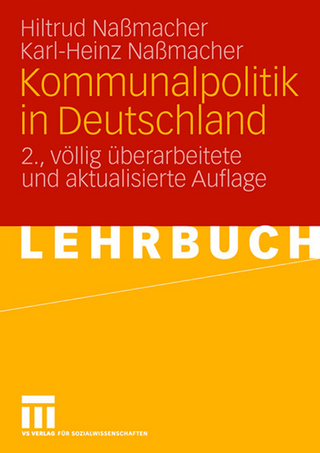 Kommunalpolitik in Deutschland - Hiltrud Nassmacher; Karl-Heinz Naßmacher