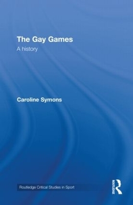 The Gay Games - Caroline Symons