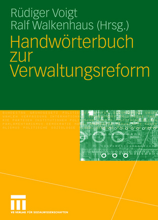 Handwörterbuch zur Verwaltungsreform - Rüdiger Voigt; Ralf Walkenhaus
