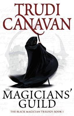 The Magicians' Guild - Trudi Canavan