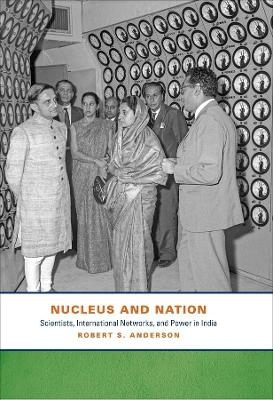 Nucleus and Nation - Robert S. Anderson
