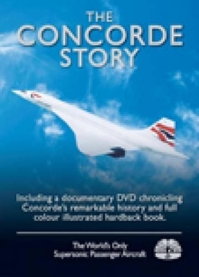 The Concorde Story DVD & Book Pack - Peter R March