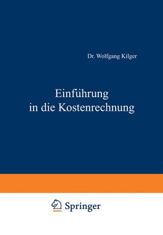 Einführung in die Kostenrechnung - Kilger Wolfgang