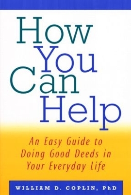 How You Can Help - William D. Coplin