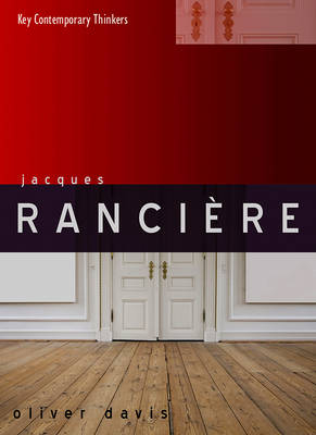 Jacques Ranciere - Oliver Davis