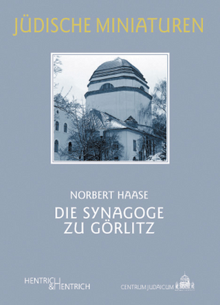 Die Synagoge zu Görlitz - Norbert Haase