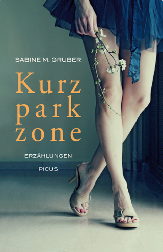 Kurzparkzone - Sabine M. Gruber