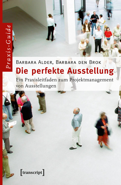 Die perfekte Ausstellung - Barbara Alder, Barbara den Brok