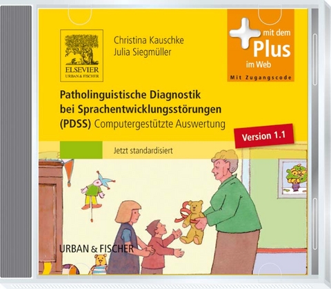 Patholinguistische Diagnostik bei Sprachentwicklungsstörungen (CD zur PDSS) - Christina Kauschke, Julia Siegmüller