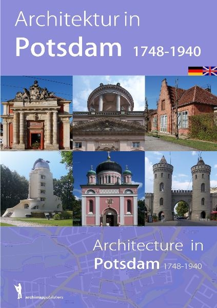 Architektur in Potsdam 1748-1940 / Architecture in Potsdam 1748-1940 - Nadine Weiland