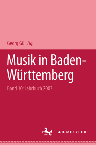 Musik in Baden-Württemberg - Georg Güther; Georg Günther; Reiner Nägele