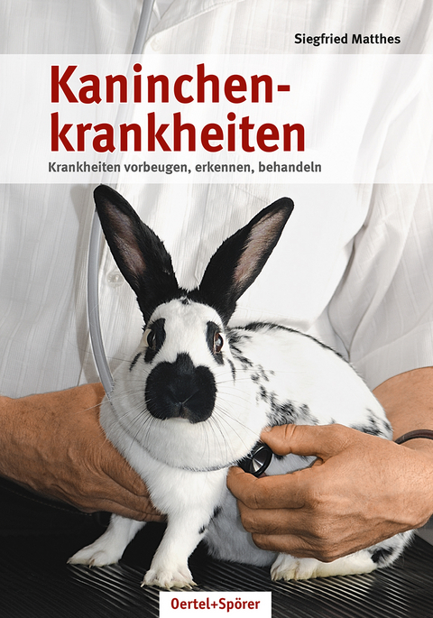 Kaninchenkrankheiten - Siegfried Matthes