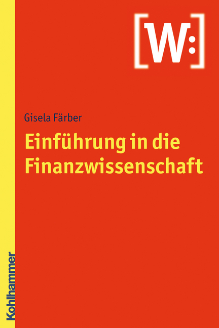 Einführung in die Finanzwissenschaft - Gisela Färber