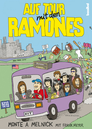 Auf Tour mit den Ramones - Monte A. Melnick