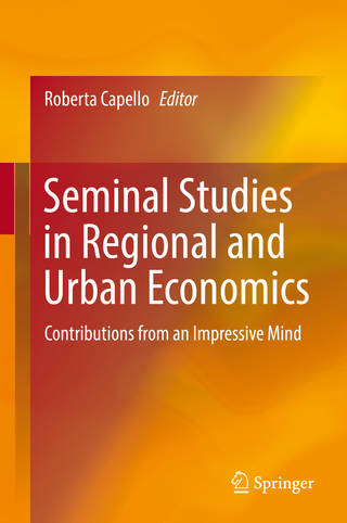Seminal Studies in Regional and Urban Economics - Roberta Capello
