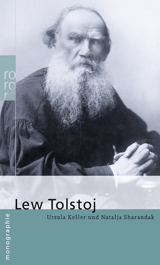 Lew Tolstoj - Ursula Keller; Natalja Sharandak