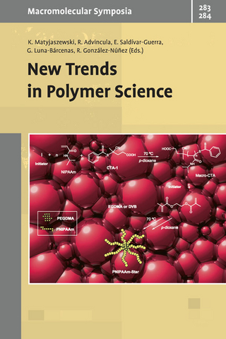 New Trends in Polymer Sciences - Krzysztof Matyjaszewski; Rigoberto C. Advincula; Enrique Saldivar-Guerra; Gabriel Luna-Barcenas; Ruben Gonzalez