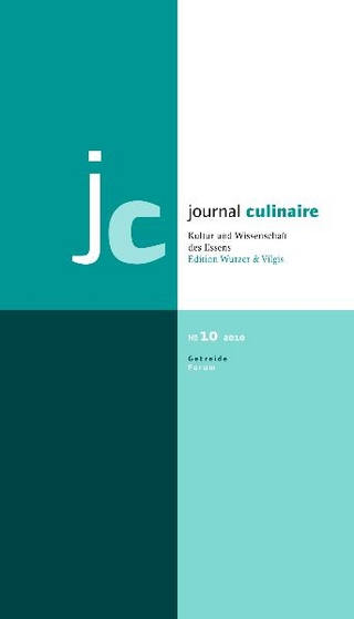 journal culinaire. Kultur und Wissenschaft des Essens - Martin Wurzer-Berger