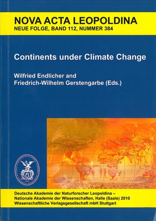 Continents under Climate Change - Wilfried Endlicher; Friedrich-Wilhelm Gerstengarbe