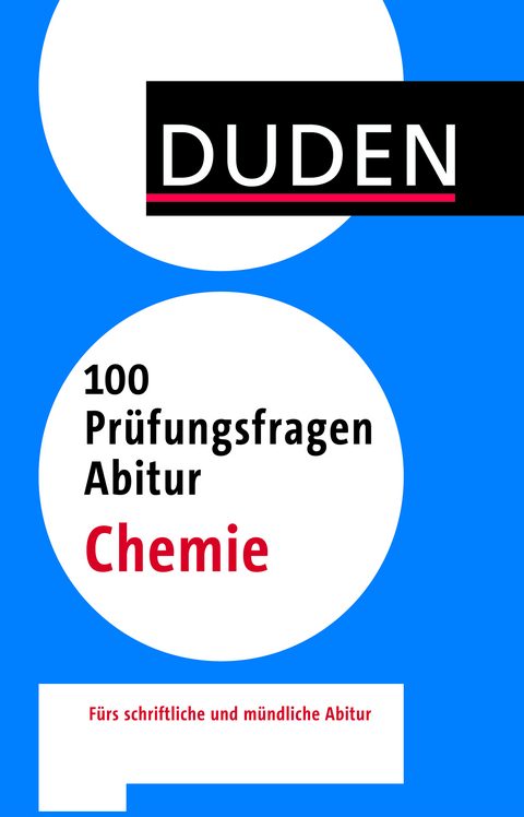 100 Prüfungsfragen Abitur Chemie - Alexander Kohly, Manfred Schenzer