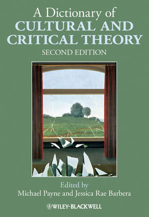 A Dictionary of Cultural and Critical Theory by Michael Payne Hardcover | Indigo Chapters