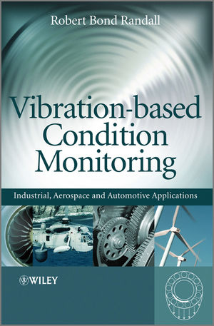 Vibration?based Condition Monitoring - Robert Bond Randall