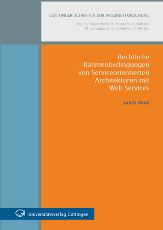 Rechtliche Rahmenbedingungen von Serviceorientierten Architekturen mit Web Services - Judith Nink