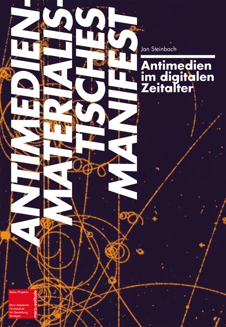 Antimedien im digitalen Zeitalter - Jan Steinbach