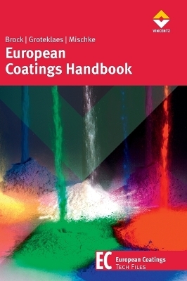 European Coatings Handbook - BROCK; Groteklaes; Mischke