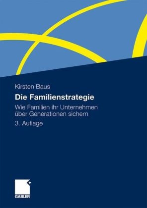 Die Familienstrategie - Kirsten Baus