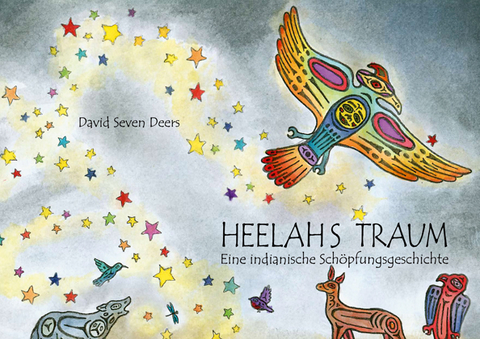 Heelahs Traum - David Seven Deers