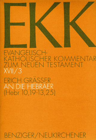An die Hebräer, EKK XVII/3 - Erich Gräßer