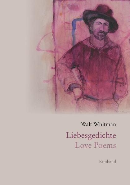 Liebesgedichte / Love Poems - Walt Whitman