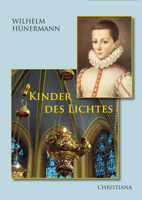 Kinder des Lichtes - Wilhelm Hünermann